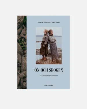 Ön och skogen - en stickad korrespondens